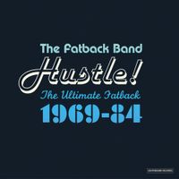 Hustle! The Ultimate Fatback 1969-84 (repress)
