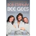 Bee Gees:
Children of the World (Paperback)
