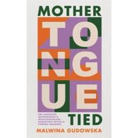 Mother Tongue Tied