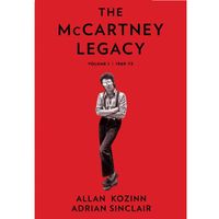THE MCCARTNEY LEGACY VOLUME 1: 1969 –73