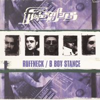 Ruffneck / B Boy Stance