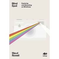 Blind Spot : Exploring and Educating on Blindness