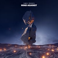 fabric presents Mind Against
