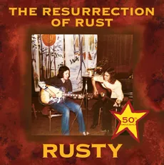 The Resurrection Of Rust