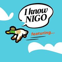 I Know Nigo
