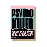 Psycho Killer Qu'est-Ce Que C'est? (Talking Heads)