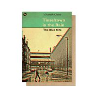 Tinseltown In The Rain (The Blue Nile)