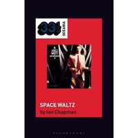 Alastair Riddell’s Space Waltz (33 1/3 oceania edition book)
