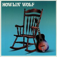 Howlin Wolf -Rockin Chair (2021 repress)