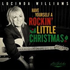 Lu's Jukebox Vol. 5: Have Yourself A Rockin’ Little Christmas With Lucinda