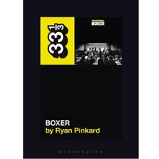 Boxer - 33 1/3 by Ryan Pinkard