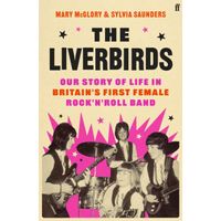 The Liverbirds: Our story of life in Britain's first female rock 'n' roll band