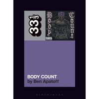Body Count's Body Count (33 1/3 book)