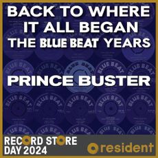 Back To Where It All Began - The Blue Beat Years (RSD 24)