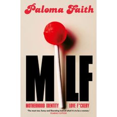 MILF: Motherhood, Identity, Love and F*ckery