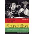Solid Foundation : An Oral History of Reggae