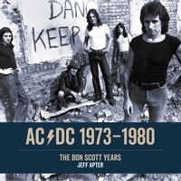 AC/DC 1973-1980 : The Bon Scott Years