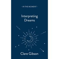 Interpreting Dreams : Messages from the subconscious
