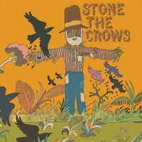 Stone The Crows (2022 Reissue)