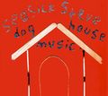 Dog House Music (Reissue)