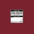 Astral Disaster Sessions Un/finished Musics Vol. 2