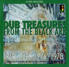 DUB TREASURES FROM THE BLACK ARK