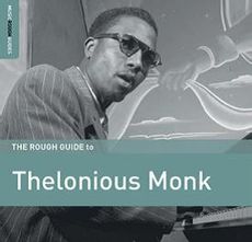 The Rough Guide to Thelonious Monk