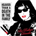 HEAVIER THAN A DEATH IN THE FAMILY (2021 reissue)