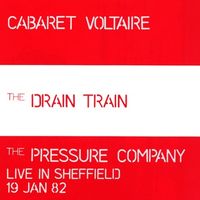 the drain train / the pressure company