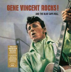 Gene Vincent Rocks! And The Blue Caps Roll (2018 dol edition)