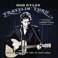Travelin’ Thru, 1967 – 1969: The Bootleg Series Vol. 15