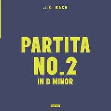 J.S.Bach: Partitia No.2 In D Minor
