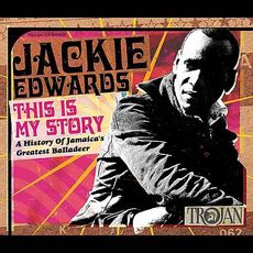 This Is My Story: A History Of Jamaica's Greatest Balladeer
