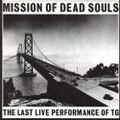 Mission Of Dead Souls (2018 reissue)