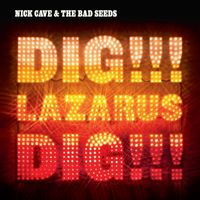 Dig, Lazarus, Dig!!! (vinyl reissue)