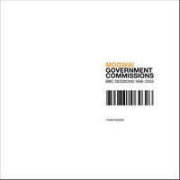 Government Commissions (BBC Sessions 1996-2003)