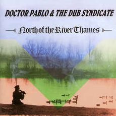 North Of The River Thames (2017 reissue)