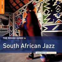 The Rough Guide to South African Jazz