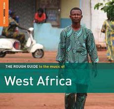 The Rough Guide to the Music of West Africa