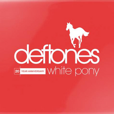 WHITE PONY (20th ANNIVERSARY DELUXE EDITION)