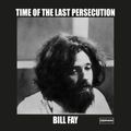 Time Of The Last Persecution – Decca/Deram 1971 (rsd 21)