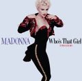 Who's That Girl / Causing a Commotion 35th Anniversary (rsd 22)
