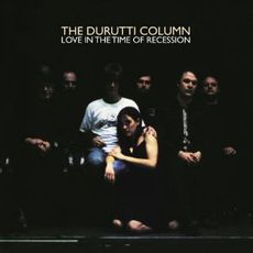 Love in the Time of Recession (2020 reissue)