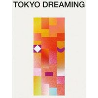 tokyo dreaming