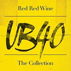 Red, Red Wine: The Collection (2019 reissue)