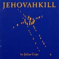 Jehovakill (2018 REISSUE)