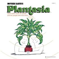 Mother Earth’s Plantasia (Audiophile Edition)