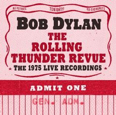 The Rolling Thunder Revue : The 1975 Live Recordings