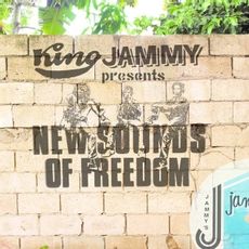 King Jammy Presents New Sounds Of Freedom