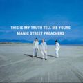 THIS IS MY TRUTH, TELL ME YOURS (2017 reissue)